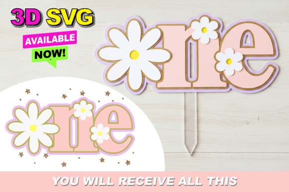 Daisies is One Cake Topper 3D SVG